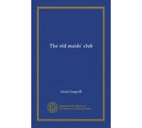 The old maids' club