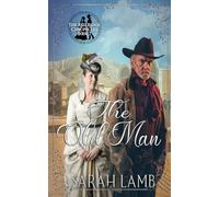 The Old Man: 7 (Red Ridge Chronicles)