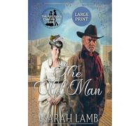 The Old Man (Large Print): 7 (Red Ridge Chronicles Large Print)