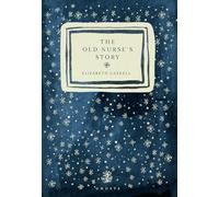 The Old Nurse's Story