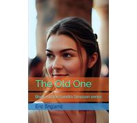 The Old One: Book 1 in the Sandra Simpson series (Sandra Simpson series of books)