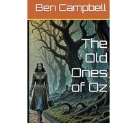 The Old Ones of Oz (Tales of The Old Ones)