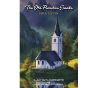 The Old Preachers Speaks: Folk Listen