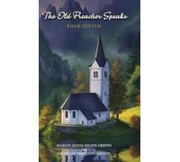 The Old Preachers Speaks: Folk Listen