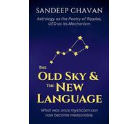 The Old Sky & the New Language: 3 (Somewhere in the Darkness of the Cosmos)