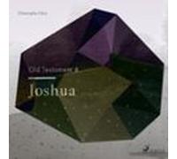 The Old Testament 6 - Joshua (audiolibro)