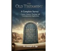 The Old Testament: A Complete Survey