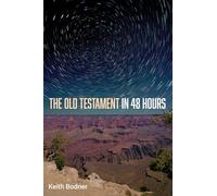 The Old Testament in 48 Hours