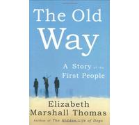 The Old Way: A Story of the First People