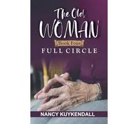 The Old Woman - Book Four - Full Circle