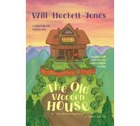 The Old Wooden House: "Yay, the boring story!"