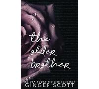 The Older Brother - Special Edition: A Rival Brothers, Age-Gap Romance