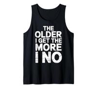 The Older I Get The More I No Aging Wisdom Joke - Camiseta sin Mangas