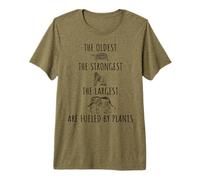 The Oldest Strongest Largest Are Fueled by Plants Vegano Camiseta Premium