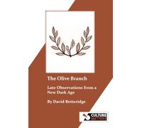 The Olive Branch by David Betteridge