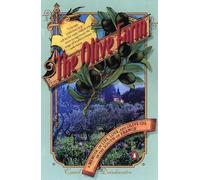 The Olive Farm: A Memoir of Life, Love, and Olive Oil in the South of France [Idioma Inglés]