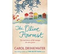 The Olive Harvest: A Memoir of Love, Old Trees, and Olive Oil [Idioma Inglés]