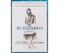 The Olive Thomas Collection: Everybody's Sweetheart and The Flapper