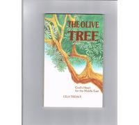 The Olive Tree: God's Heart for the Middle East [Paperback] by Tisdale, Lela;...