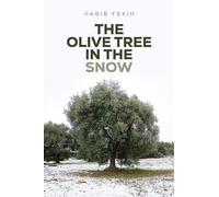The Olive Tree in the Snow
