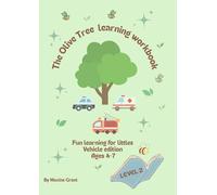 The olive tree learning workbook vehicle edition: Level 2