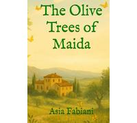 The Olive Trees of Maida