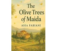 The Olive Trees of Maida