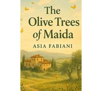 The Olive Trees of Maida