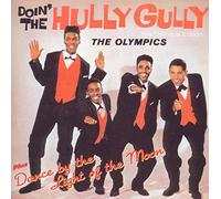 The Olympics – Doin` The Gully + Dance By The Light Of The Moon – CD