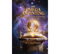 THE OMEGA ANOINTING