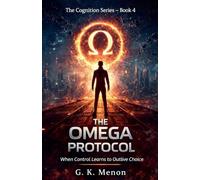 The Omega Protocol: 4 (Cognition)
