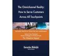 The Omnichannel Reality: How to Serve Customers Across All Touchpoints