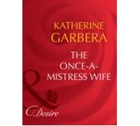 The Once-a-mistress Wife (ebook)