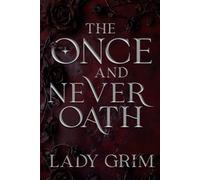 The Once and Never Oath: 3