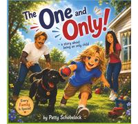 The One and Only: A story about being an only child