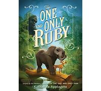 The One and Only Ruby: 2 (One and Only Ivan)