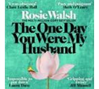The One Day You Were My Husband