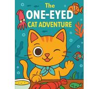 The One-Eyed Cat Adventure