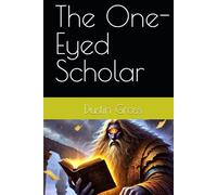 The One-Eyed Scholar