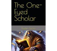 The One-Eyed Scholar