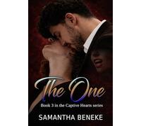 The One: From Captive To Lover Vampire Dark Romance Novel (The Captive Hearts Series)