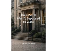 The One He Wasn't Supposed to Want (Hawthorn Vale)