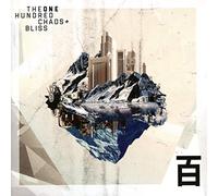 The One Hundred - Chaos & Bliss