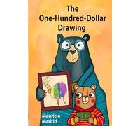 The One-Hundred Dollar Drawing