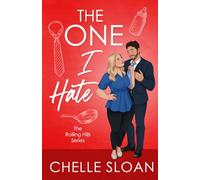 The One I Hate: An enemies to lovers, accidental pregnancy, romance (Rolling Hills)