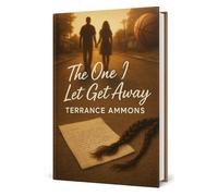 The One I Let Get Away