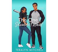 The One I Shouldn’t Want: An Age Gap College Baseball Romance (Dashwood U)
