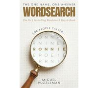 The One Name, One Answer Word Search: Ronnie Edition (THE ONE NAME, ONE ANSWER - WORD SEARCH PUZZLE SERIES)