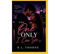 The One Only I Can See (The Between Reality Trilogy)