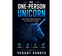 The One Person Unicorn AI Startup Playbook: The complete step-by-step playbook for building a profitable AI business alone - no coding, no investors, no team required.